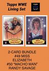 TOPPS WWE LIVING SET #49 MISS ELIZABETH & #50 MACHO MAN RANDY SAVAGE 2 CARD LOT