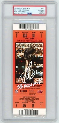 Drew Brees SIGNED Super Bowl 44 XLIV Ticket ORANGE PSA 10 Autograph SB XLIV MVP - Image 1 of 2