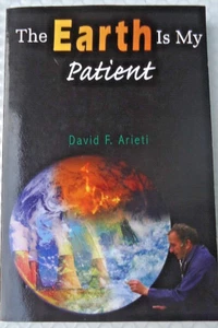 The Earth is My Patient TPB inscripción firmada por David F Arieti - Imagen 1 de 2