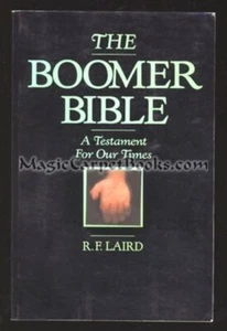 THE BOOMER BIBLE Humor BABY BOOMERS 1960s COUNTERCULTURE Hippies CIVIL RIGHTS - Picture 1 of 1