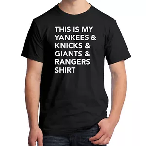 Camisa This is my Yankees & Knicks & Giants & Rangers Equipos Deportivos de Nueva York 2163 - Imagen 1 de 5