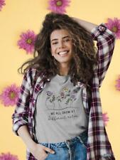 We Grow At Different Rates Plant T-shirt femme - SmartPrintsInk Designs