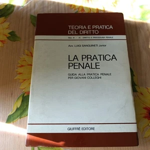 La Pratica Penale - L. Sanguinetti - Ed. Giuffrè 1982 - Imagen 1 de 6
