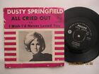 DUSTY SPRINGFIELD - Al cried out - Rare South Africa 45 P/S 