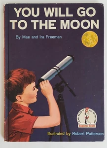 You Will Go To The Moon Rare 1959 By Mae & Ira Freeman Book Club Edition - Picture 1 of 8