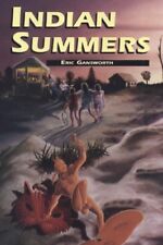 INDIAN SUMMERS (AMERICAN INDIAN STUDIES) By Eric Gansworth *Excellent Condition*