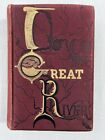 DOWN THE GREAT RIVER Capt. Willard Glazier 1889 Illustrated First Edition w/ Map