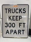 Authentic DOT NOS Road Highway Sign  "Trucks Keep 300ft Apart" 30"X 24" 4-73