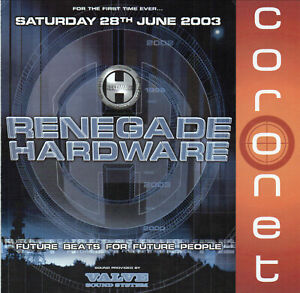 RENEGADE HARDWARE 28/6/03  Classic Rave Flyer