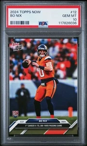 2024 Topps Now #12 Bo Nix (RC) PSA 10 Gem Mint (B) - Picture 1 of 2
