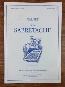 CARNET DE LA SABRETACHE # 153 (Sept. 2002) avec ses Planches - Foto 1 di 3