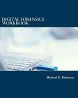 Michael K Robi Digital Forensic Workbook Hands On Activities In Dig Tascabile