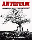 Antietam: The Photographic Legacy Of America