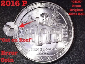 2016 P Harpers Ferry WV Quarter Error Coin !!!!Cat On The Roof!!!! **GEM** - Picture 1 of 2