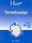 Thermodynamique - 1re année - Livre de l'élève - Edition 1996: MPSI / PCSI /