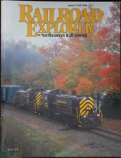 Railroad Explorer - The Northeastern Rail Journal - Issue 27 Fall 2009