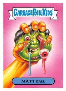 2018 Garbage Pail Kids We Hate the 80s TOYS  2b MATT Ball