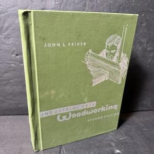 Industrial Arts Woodworking Book Second Ed. by John L. Feirer 1972 - Ex Libris - Picture 1 of 14