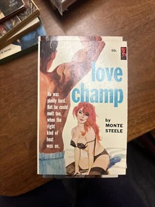 Love Champ by Monte Steele Sleaze GGA Vintage Paperback - Picture 1 of 1