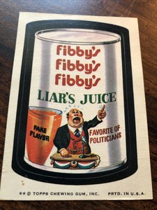 1974 Topps Wacky Packages Series 7 Fibby’s Liar’s Juice