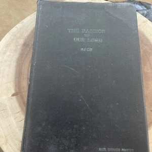 Antique 1912 The Passion of Our Lord According To Matthew Bach Music Piano - Picture 1 of 8