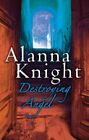 DESTROYING ANGEL (Rose McQuinn Mysteries) by Knight, Alanna Hardback Book The