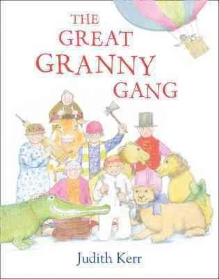 Great Granny Gang, Paperback by Kerr, Judith, Brand New, Free shipping in the US - Image 1 of 1