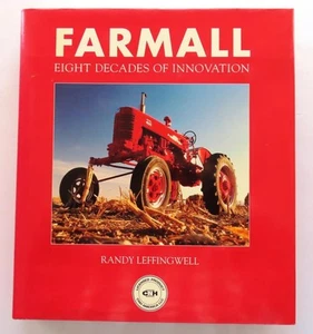 Farmall: Eight Decades of Innovation - Randy Leffingwell Tractors Illus. HB 2005 - Imagen 1 de 12