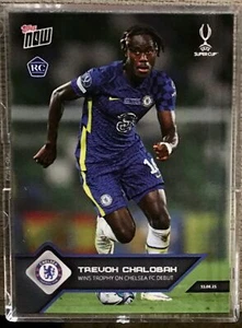 2021-22 Topps Now UCL TREVOH CHALOBAH RC CHELSEA FC RC ROOKIE SP /3823 - Picture 1 of 1