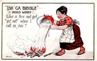 Ish Ga Bibble I Should Worry Like A Fire 1910s Comic Postcard Woman Pours Water
