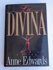 La Divina by Anne Edwards Hardcover GC PreOwned Drama - Picture 1 of 11