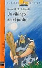 Un vikingo en el jardín (Barco de Vapor Naranja, Band 10... | Buch | Zustand gut