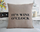 100% Cotton It's Wine O'Clock Cushion with Cushion Inner Pad