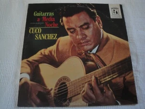 GUITARRAS A MEDIA NOCHE CUCO SANCHEZ CANTA ACOMPANADO DE GUITARRA Y ARPA LP SEHR GUTER ZUSTAND + - Bild 1 von 2