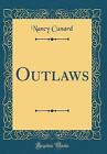 Outlaws Classic Reprint, Nancy Cunard,  Hardback