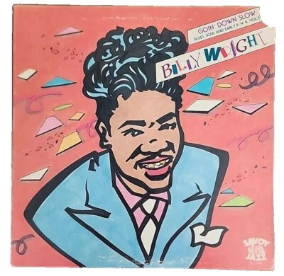 BILLY WRIGHT - SAVOY 1146 - "GOIN' DOWN SLOW"  Vinyl Lp  Foto 1 de 4