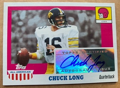 2005 Topps All-Amercan Chuck Long Autograph Iowa Hawkeyes - Image 1 of 2