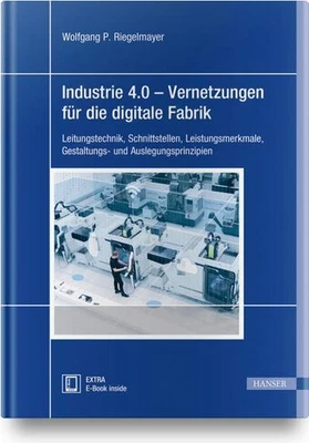 Industrie 4.0 - Vernetzungen für die digitale Fabrik: Leitungstechnik, Schn ... - Bild 1 von 4