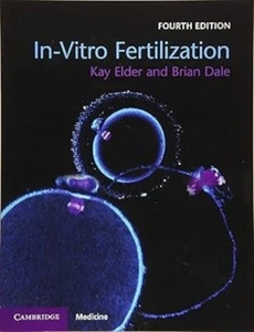 In-Vitro Fertilization 4th ed. by Kay Elder and Brian Dale New Stock Free Ship - Picture 1 of 5