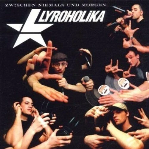 Lyroholika  Zwischen Niemals und Morgen / EFA RECORDS CD 2002 - Bild 1 von 1