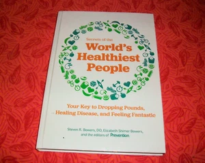 ⭐ SECRETS OF THE WORLD'S HEALTHIEST PEOPLE - STEVEN R. / ELIZABETH SHINER BOWERS - Picture 1 of 1