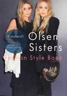 Livre photo complet Olsen Sisters Ashley Mary-Kate soeur style parfait instantané