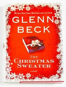 The Christmas Sweater by Jason Wright, Kevin Balfe and Glenn Beck 2008 Hardcover - Picture 1 of 1