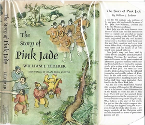 PINK JADE, THE STORY OF; WILLIAM LEDERER, HARDCOVER, DJ, FIRST EDITION, 1966 - Picture 1 of 9