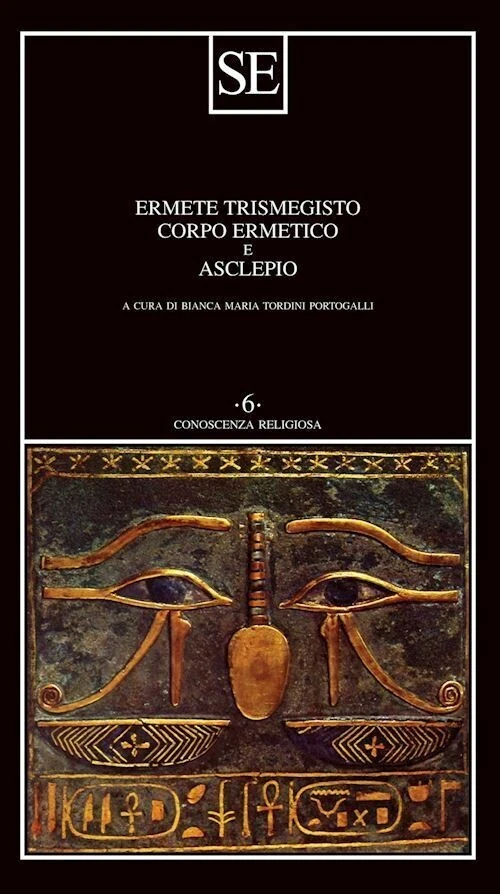 Corpo ermetico e Asclepio - 2024 - SE (Conoscenza religiosa)