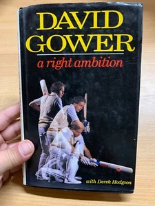 1986 1ST EDITION DAVID GOWER "A RIGHT AMBITION" CRICKET HARDBACK BOOK (P3) - Bild 1 von 20
