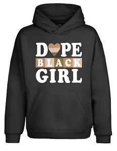 Motivational Dope Black Girl POC Love Pride Youth Girls Hoodie Sweatshirts Kids - Picture 1 of 4