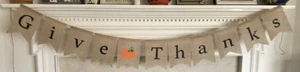 GIVE THANKS Burlap Garland Thanksgiving Banner Party Hanging Decoration Supplies - Picture 1 of 9