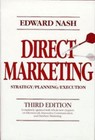 Direct Marketing: Strategy, Planning, Execution by 