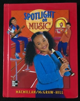 3rd Grade - SPOTLIGHT ON MUSIC - STUDENT TEXTBOOK (2005, Macmillian/McGraw-Hill) - Image 1 of 4